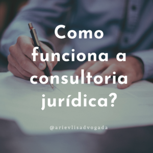 Leia mais sobre o artigo Como funciona a Consultoria Jurídica