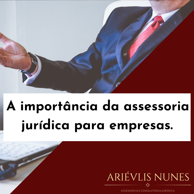 Você está visualizando atualmente A importância da assessoria jurídica para empresas.